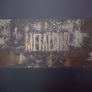 Metalsilk